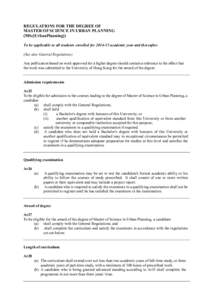 REGULATIONS FOR THE DEGREE OF MASTER OF SCIENCE IN URBAN PLANNING (MSc[UrbanPlanning]) To be applicable to all students enrolled for[removed]academic year and thereafter. (See also General Regulations) Any publication ba