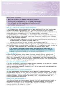 Living without violence  Property, Child Support and Maintenance Your Rights and Responsibilities  What’s in this Factsheet?