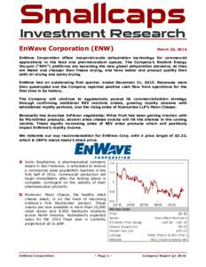 Smallcaps Investment Research  EnWave Corporation (ENW) March 26, 2016