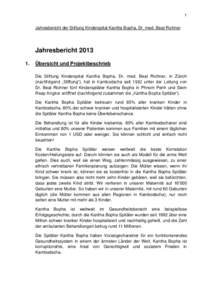 1  Jahresbericht der Stiftung Kinderspital Kantha Bopha, Dr. med. Beat Richner Jahresbericht[removed].