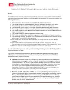 CALIFORNIA STATE UNIVERSITY RESPONSES TO QUESTIONS FROM THE LITTLE HOOVER COMMISSION Preface The California State University welcomes the opportunity to respond to a request for information from the Little Hoover Commiss