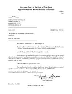 Supreme Court of the State of New York Appellate Division: Second Judicial Department D43653 T/htr AD3d REINALDO E. RIVERA, J.P.