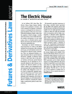 REPORT  January 2009 n Volume 29 n Issue 1 The Electric House