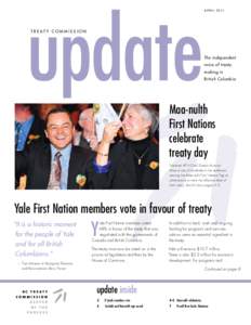 Nuu-chah-nulth / Aboriginal peoples in Canada / Alberni Valley / Aboriginal title in Canada / Maa-nulth First Nations / British Columbia Treaty Process / Nuu-chah-nulth Tribal Council / Sliammon First Nation / Nuu-chah-nulth people / First Nations in British Columbia / Vancouver Island / First Nations