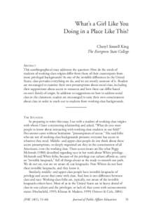 What’s a Girl Like You Doing in a Place Like This? Cheryl Simrell King The Evergreen State College ABSTRACT This autobiographical essay addresses the question: How do the needs of