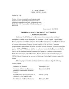 #8341 Order Re: Schedule and Motion to Intervene STATE OF VERMONT PUBLIC SERVICE BOARD Docket No[removed]Petition of Green Mountain Power Corporation and Vermont Yankee Nuclear Power Corporation for a