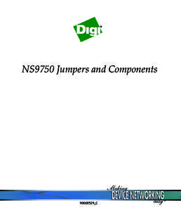 NS9750 Jumpers and Components  90000529_C NS9750 Jumpers and Components