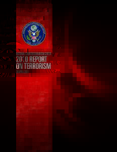 NATIONAL COUNTERTERRORISM CENTER[removed]REPORT ON TERRORISM 30 APRIL 2011
