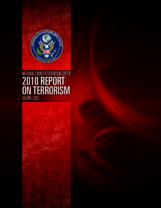 Terrorism / War on Terror / National Counterterrorism Center / Definitions of terrorism / State terrorism / Worldwide Incidents Tracking System / CIA transnational anti-terrorism activities / Counter-terrorism / National security / Security