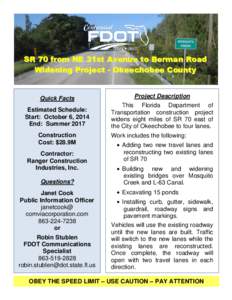 SR 70 from NE 31st Avenue to Berman Road Widening Project - Okeechobee County Quick Facts  Project Description