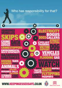 WHO HAS RESPONSIBILITY FOR THAT? Many of the calls that come into Essex Police, often on the 999 number, are not emergency calls. An emergency is a situation where there is serious risk of injury, risk of serious damage