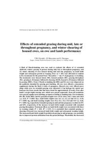 Irish Journal of Agricultural and Food Research 46: 169–180, 2007  Effects of extended grazing during mid, late or throughout pregnancy, and winter shearing of housed ewes, on ewe and lamb performance T.W.J. Keady†, 