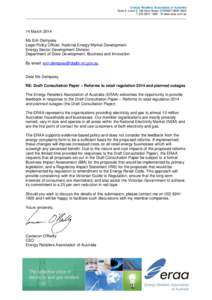Energy Retailers Association of Australia Suite 3, Level 5, 189 Kent Street, SYDNEY NSW 2000 T[removed]W www.eraa.com.au 14 March 2014 Ms Erin Dempsey