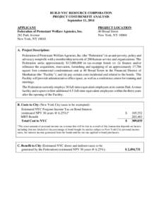 BUILD NYC RESOURCE CORPORATION PROJECT COST/BENEFIT ANALYSIS September 11, 2014 APPLICANT Federation of Protestant Welfare Agencies, Inc. 281 Park Avenue