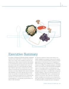 v  Executive Summary The Dietary Guidelines for Americans [Dietary Guidelines] provides science-based advice to promote health and to reduce risk for major chronic diseases through diet and