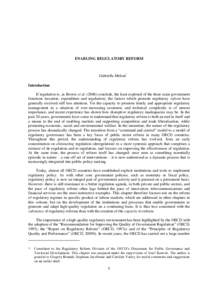 ENABLING REGULATORY REFORM  Gabriella Meloni* Introduction If regulation is, as Brown et al[removed]conclude, the least explored of the three main government functions (taxation, expenditure and regulation), the factors 