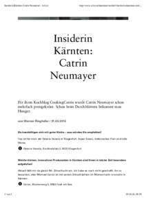 Insiderin Kärnten: Catrin Neumayer - A-List  http://www.a-list.at/kaernten/insider/l/insiderin-kaernten-catri... Insiderin Kärnten: