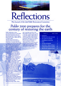 Reflections The Journal of the Lake Pedder Restoration Committee Pedder 2000 prepares for the century of restoring the earth Pedder 2000 plans to focus