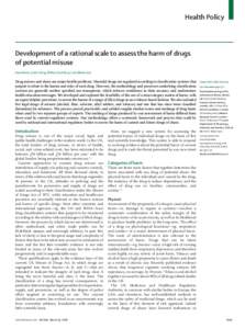 Health Policy  Development of a rational scale to assess the harm of drugs of potential misuse David Nutt, Leslie A King, William Saulsbury, Colin Blakemore