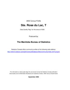 2006 Census Profile  Ste. Rose du Lac, T Data Quality Flag* for this area is[removed]Produced by: