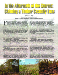 In the Aftermath of the Storms: Claiming a Timber Casualty Loss By Robert A. Tufts Attorney and Associate Professor, School of Forestry and Wildlife Sciences, Auburn University