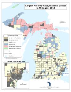 Largest Minority Race/Hispanic Groups in Michigan: 2010 KEWEENAW HOUGHTON