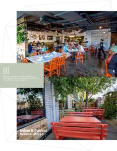 EAT  Buyout this cheerful, inviting space for your evening event. Suited for intimate, seated dining experiences and social receptions.