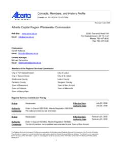 Contacts, Members, and History Profile Created on[removed]:45:27PM Municipal Code: 0390 Alberta Capital Region Wastewater Commission Web Site: