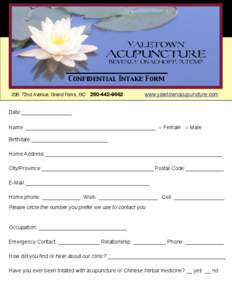 Yaletown  Acupuncture Beverly Osachoff, R.TCMP  Confidential Intake Form