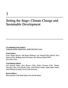 1 Setting the Stage: Climate Change and Sustainable Development Co-ordinating Lead Authors: TARIQ BANURI (PAKISTAN), JOHN WEYANT (USA)