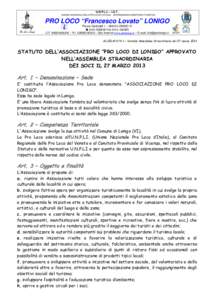 U.N.P.L.I. – I.A.T. UNIONE NAZIONALE DELLE PRO LOCO D’ITALIA - INFORMAZIONE ASSISTENZA TURISTICA PRO LOCO “Francesco Lovato” LONIGO Piazza Garibaldi 1 – 36045 LONIGO VI  Fax