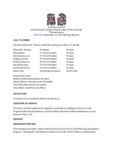 CALL TO ORDER  Executive Council Central Council Tlingit & Haida Indian Tribes of Alaska Teleconference ADOPTED September 15, 2011 Meeting Minutes