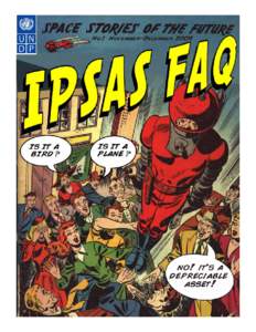 What are IPSAS? International Public Sector Accounting Standards are independently-developed financial reporting standards. They are widely considered best practice for public sector organizations, as they impose