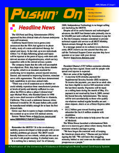 2009 | Volume 27 | Issue 1  Pushin’ On Headline News The US Food and Drug Administration (FDA) approved the first clinical trials of a human embryonic