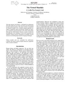 The Virtual Mandala J. Cecilia Wu, François Conti Media Arts and Technology, University of California, Santa Barbara Robotics Laboratory, Stanford University U.S.A. 