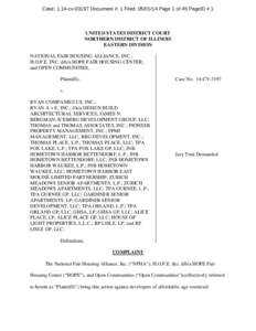 Case: 1:14-cv[removed]Document #: 1 Filed: [removed]Page 1 of 45 PageID #:1  UNITED STATES DISTRICT COURT NORTHERN DISTRICT OF ILLINOIS EASTERN DIVISION NATIONAL FAIR HOUSING ALLIANCE, INC.;