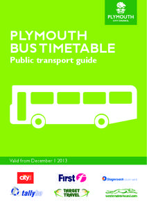 PLYMOUTH BUS TIMETABLE Public transport guide  Valid from December[removed]