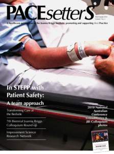 Third Quarter 2010 Volume 7 No. 3 A healthcare publication of the Joanna Briggs Institute: promoting and supporting Best Practice  In STEPP with