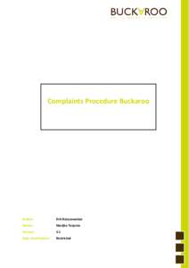 Complaints Procedure Buckaroo  Author: Erik Reissenweber