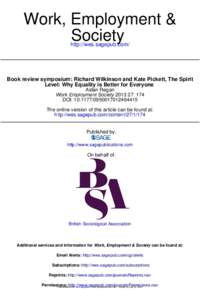 Work, Employment & Society http://wes.sagepub.com/ Book review symposium: Richard Wilkinson and Kate Pickett, The Spirit Level: Why Equality is Better for Everyone