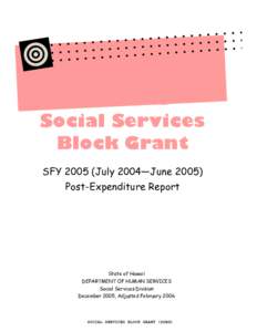 Title XX Social Services Block Grant SFY[removed]July 2004—June[removed]Post-Expenditure Report