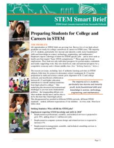 Preparing Students for College and Careers in STEM  STEM Smart Brief STEM Smart: Lessons Learned From Successful Schools  Preparing Students for College and