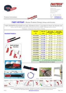 FASTECH AG Klettverschluss-Systeme Zurlindenstrasse 29 CH-4133 Pratteln Switzerland Tel. +[removed]90