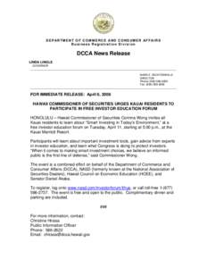 DEPARTMENT OF COMMERCE AND CONSUMER AFFAIRS Business Registration Division DCCA News Release LINDA LINGLE GOVERNOR