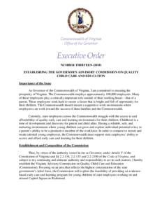 Microsoft Word - EO 13 Establishing The Governor’s Advisory Commission On Quality Child Care And Education.docx