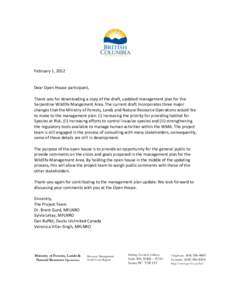 February 1, 2012  Dear Open House participant, Thank-you for downloading a copy of the draft, updated management plan for the Serpentine Wildlife Mangement Area. The current draft incorporates three major changes that th