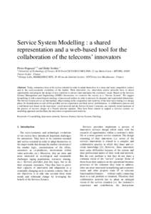 Service System Modelling : a shared representation and a web-based tool for the collaboration of the telecoms’ innovators Florie Bugeaud a, b and Eddie Soulier a a