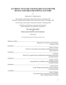 ACCIDENT ANALYSIS AND HAZARD ANALYSIS FOR HUMAN AND ORGANIZATIONAL FACTORS by MARGARET V. STRINGFELLOW S.B. Aeronautics and Astronautics, Massachusetts Institute of Technology, 2004