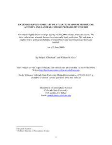 Atlantic hurricane season / Tropical cyclone forecasting / Tropical cyclone / North Atlantic tropical cyclone / Atlantic hurricane seasons / Meteorology / Atmospheric sciences