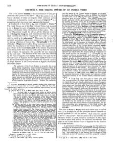 142  THR SC&E OF TRIBAL SELF-QOVERNIKENT SECTION 7. THE TAXING POWER OF AN INDIAN TRIBE One of the powers essential to the maintenance of any government is the power to levy taxes. That this power is an inherent attribut